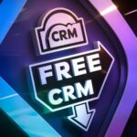 Free CRM: Top SaaS Productivity Solutions and a Free CRM for Your Business